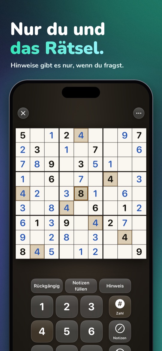 App-Store-Bild mit der Überschrift „Nur du und das Rätsel.“ und dem Satz „Hinweise gibt es nur, wenn du fragst.“, dazu ein iPhone mit einem halb gefüllten 9x9-Sudoku, hervorgehobener 8 und markierten 4ern, unten die Schaltflächen Rückgängig, Notizen füllen und Hinweis und das Zahlenfeld
